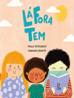 cover image of Lá fora tem